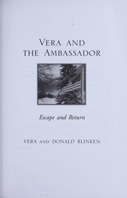 Cover of: Vera and the ambassador: escape and return