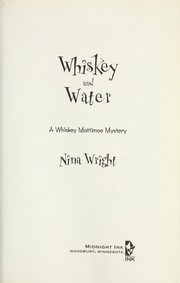 Cover of: Whiskey and water by Nina Wright
