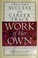 Cover of: Work of her own