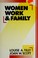 Cover of: Women, work, and family