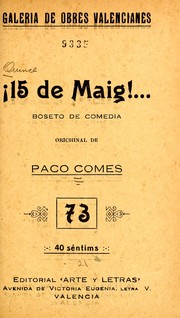 Cover of: !15 de Maig!: boseto de comedia, en un acte y en prosa