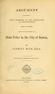 Cover of: Argument made before a joint committee of the legislature of Massachusetts, May 17, 1869
