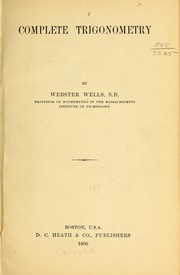 Cover of: Complete trigonometry by Webster Wells