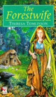 Cover of: THE (Forest Wife) FORESTWIFE by Theresa Tomlinson