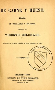 Cover of: De carne y hueso: drama en tres actos y en verso