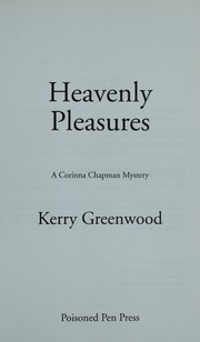 Cover of: Heavenly pleasures: a Corinna Chapman mystery