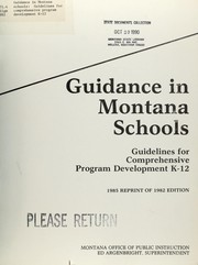 Cover of: Guidance in Montana schools: guidelines for comprehensive program development K-12