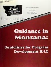 Cover of: Guidance in Montana: guidelines for program development K-12