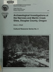Cover of: Archaeological investigations at the Narrows and Martin Creek sites, Douglas County, Oregon: two riverside sites in the Middle Umpqua Basin