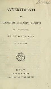 Cover of: Avvertimenti di Giampietro Cavazzoni Zanotti per lo incamminamento di un giovane alla pittura