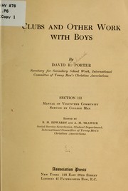 Cover of: Clubs and other work with boys by Porter, David Richard