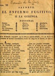 Cover of: El enfermo fugitivo, o, La geringa: saynete