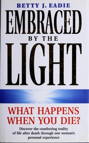 Cover of: Embraced by the light