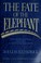 Cover of: The fate of the elephant