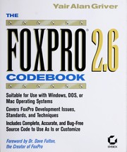 The Foxpro 2.6 codebook by Yair Alan Griver