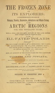 Cover of: The frozen zone and its explorers by Alexander Hyde