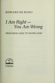 Cover of: I am right, you are wrong: from this to the New Renaissance : from rock logic to water logic