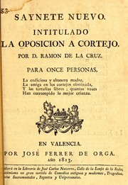 Cover of: La oposición a cortejo: saynete nuevo