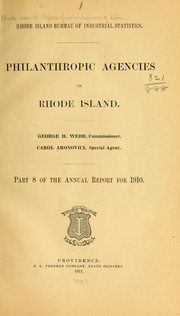 Philanthropic agencies in Rhode Island ... by Rhode Island. Office of commissioner of labor. [from old catalog]