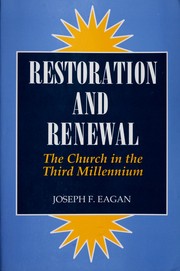 Cover of: Restoration and renewal by Joseph F. Eagan