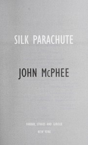 Silk parachute by John McPhee