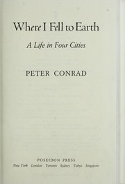Cover of: Where I fell to earth by Conrad, Peter