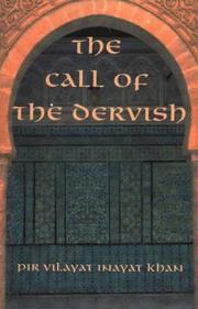 The call of the dervish by Pir Vilayat Inayat Khan