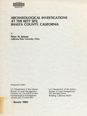 Cover of: Archaeological investigations at the Kett Site, Shasta County, California