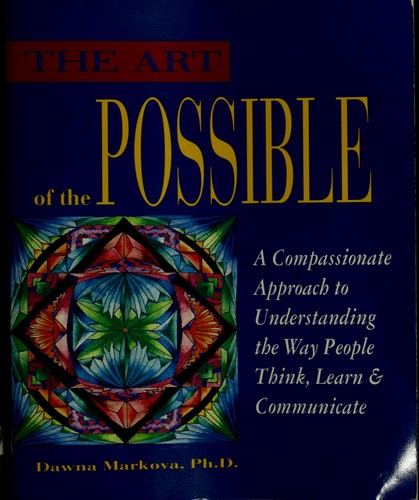 The art of the possible by Dawna Markova