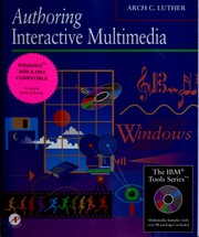 Cover of: Authoring interactive multimedia by Arch C. Luther