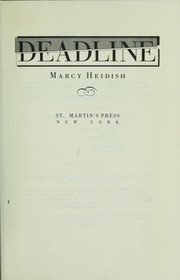 Cover of: Deadline by Marcy Heidish