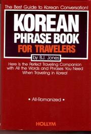 Cover of: Korean Phrase Book For Travelers by B.J Jones