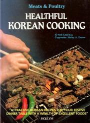 Cover of: Healthful Korean cooking: meats & poultry