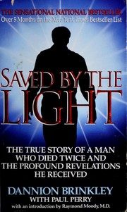 Cover of: Saved by the light by Dannion Brinkley
