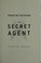 Cover of: The secret agent