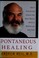 Cover of: Spontaneous healing