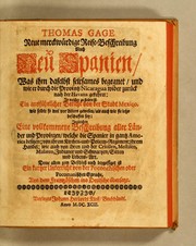 Cover of: Thomas Gage Neue merckwürdige reise-beschreibung nach Neu Spanien by Thomas Gage