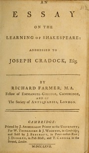 Cover of: An essay on the learning of Shakespeare: addressed to Joseph Cradock, Esq