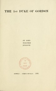 Cover of: The 1st Duke Of Gordon