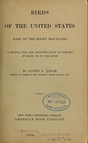 Cover of: Birds of the United States east of the Rocky Mountains: a manual for the identification of species in hand or in the bush