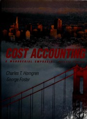 Cover of: Cost accounting by Horngren, Charles T.