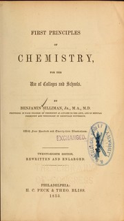Cover of: First principles of chemistry ... | Silliman, Benjamin
