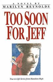 Cover of: Too soon for Jeff by Marilyn Reynolds