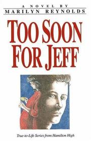 Too Soon for Jeff by Marilyn Reynolds