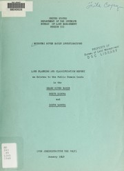 Cover of: Land planning and classification report as relates to the public domain lands in the Grand River Basin, North Dakota and South Dakota