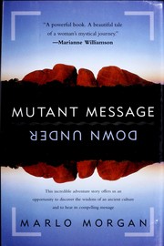 Cover of: Mutant message down under. by Marlo Morgan