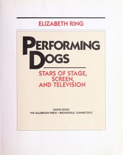 Cover of: Performing dogs: stars of stage, screen, and television