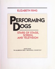 Cover of: Performing dogs by Elizabeth Ring