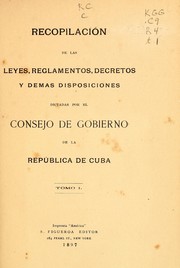 Cover of: Recopilación de las leyes, reglamentos, decretos y demás disposiciones