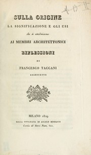 Cover of: Sulla origine, la significazione e gli usi che si attribuiscono ai membri architettonici riflessioni